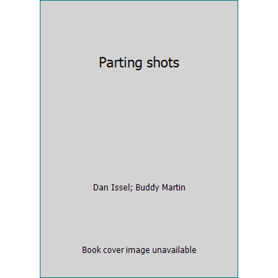 Pre-Owned Parting shots (Hardcover) 0809250713 9780809250714