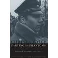 thumbnail image 1 of Parting from Phantoms : Selected Writings, 1990-1994 (Paperback), 1 of 1