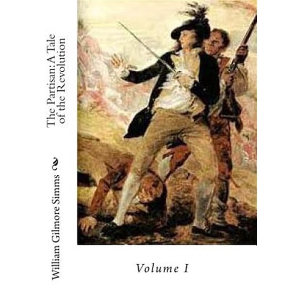Partisan : A Tale of the Revolution