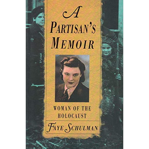 Pre-Owned A Partisan's Memoir: Woman of the Holocaust Paperback