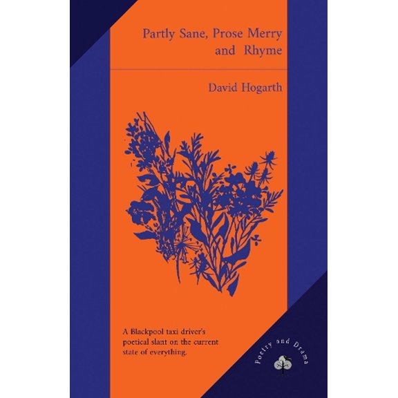 Partly Sane, Prose Merry and Rhyme