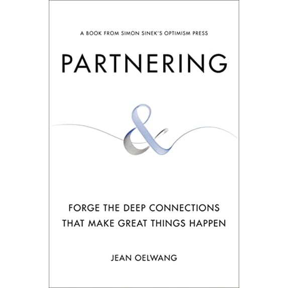Pre-Owned Partnering: Forge the Deep Connections That Make Great Things Happen (Hardcover) 059318954X 9780593189542