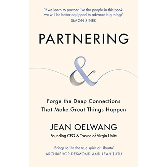 Pre-Owned Partnering: Forge the Deep Connections that Make Great Things Happen (Paperback) 1529146062 9781529146066