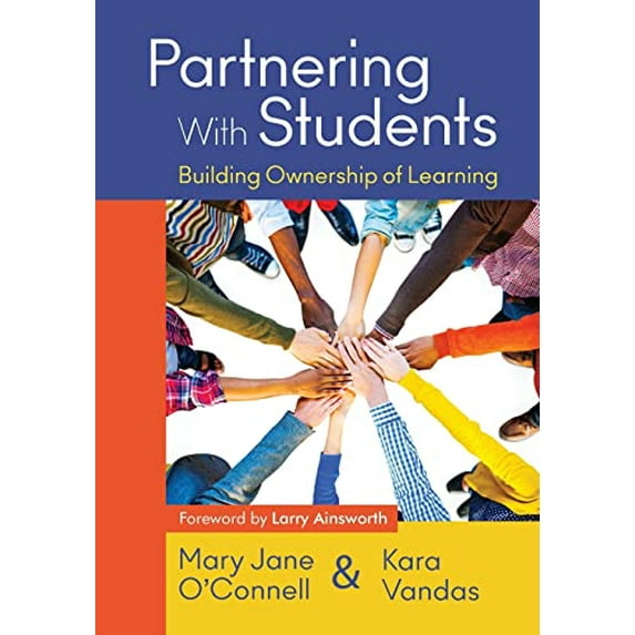 Pre-Owned Partnering with Students: Building Ownership of Learning (Paperback) by O connell, Kara L Vandas