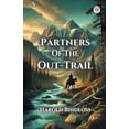 thumbnail image 1 of Partners Of The Out-Trail, (Paperback), 1 of 1