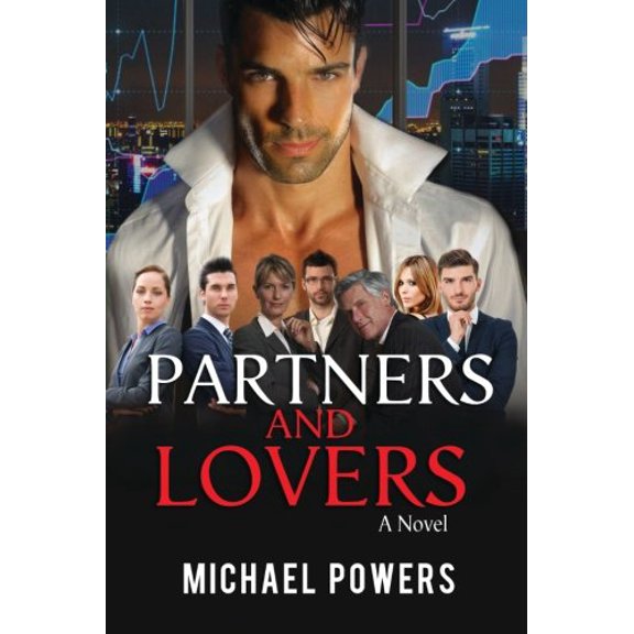 Partners and Lovers Paperback 1514848953 9781514848951 Michael Powers