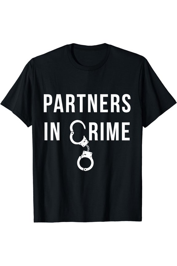 Partners in Crime Cool Matching Couple Gift T-Shirt