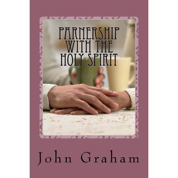 Partnership With The Holy Spirit (Paperback)