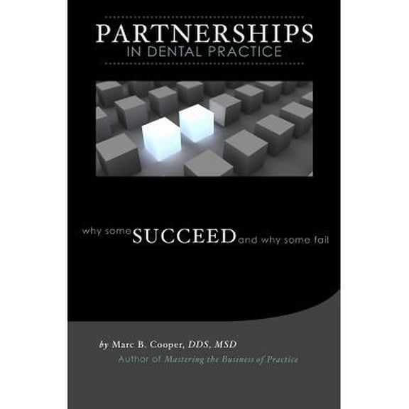 Partnerships In Dental Practice (Paperback) by Marc B Cooper Dds