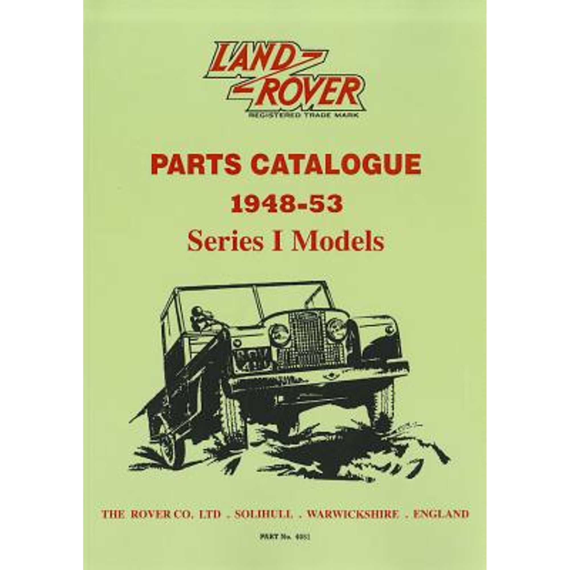 Pre-Owned Parts Catalogue for the Land Rover 1948-53 Series I Models ...