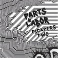thumbnail image 1 of Parts & Labor - Escapers 2: Grind Pop - Alternative - CD, 1 of 1