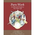 thumbnail image 1 of Pre-Owned Parts Work: An Illustrated Guide to Your Inner Life by Tom Holmes (2011) Paperback, 1 of 1