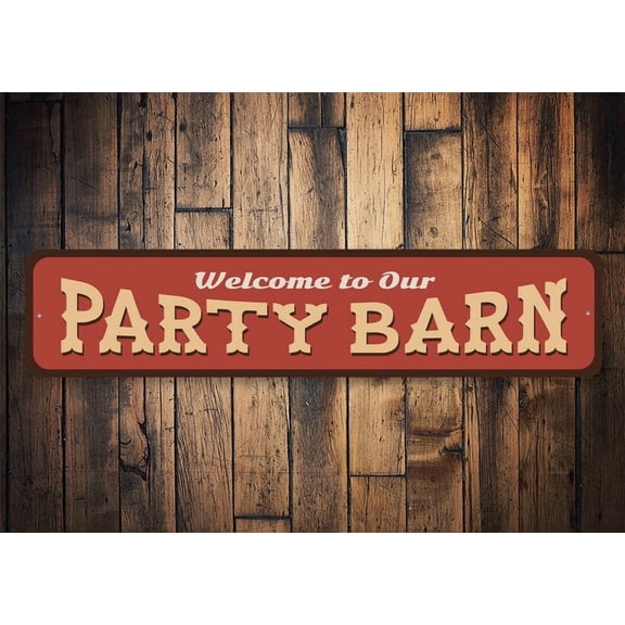 Party Barn Sign Barn For Party Old Western Country Barns Decor For Barn Country House Cowboys Farm Land Decor Sign - Size: 16 x 4 Inches