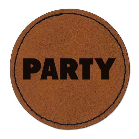 Party Bold Text 2.5" Faux Leather Round Engraved Iron-On Patch - Brown