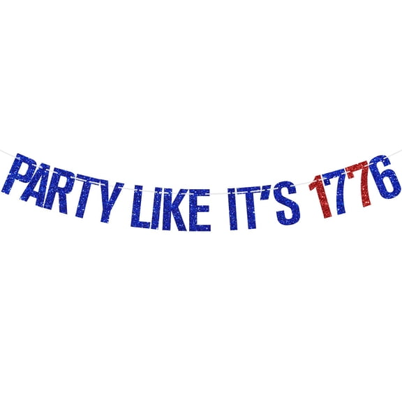 Party Like It's 1776 Banner, Party In The USA, Happy 4th of July, Independence Day Memerial Day Party Decorations