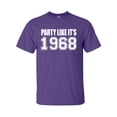 thumbnail image 1 of Party Like It's 1968 Adult Short Sleeve T-shirt, 1 of 4