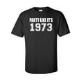 thumbnail image 1 of Party Like It's 1973 Adult Short Sleeve T-shirt, 1 of 4
