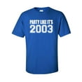 thumbnail image 1 of Party Like It's 2003 Adult Short Sleeve T-shirt, 1 of 4