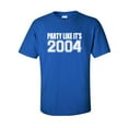 thumbnail image 1 of Party Like It's 2004 Adult Short Sleeve T-shirt, 1 of 4