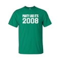 thumbnail image 1 of Party Like It's 2008 Adult Short Sleeve T-shirt, 1 of 4