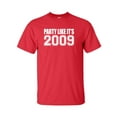 thumbnail image 1 of Party Like It's 2009 Adult Short Sleeve T-shirt, 1 of 4
