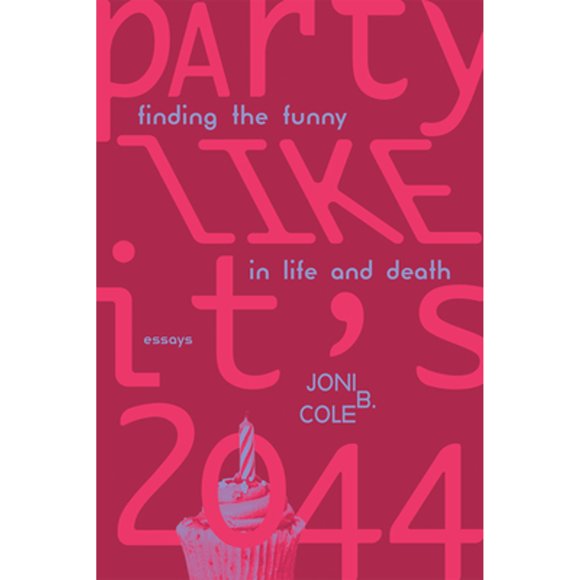 Pre-Owned Party Like It's 2044: Finding the Funny in Life and Death Paperback