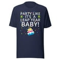 thumbnail image 1 of Party Like It’s a Leap Year Baby Shirt, Unisex, Leap Day Shirt, Feb 2 Leap Day, February 29 Shirt, Leaplings (Navy, XL), 1 of 1