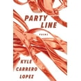 thumbnail image 1 of Party Line: Poems, (Paperback), 1 of 1
