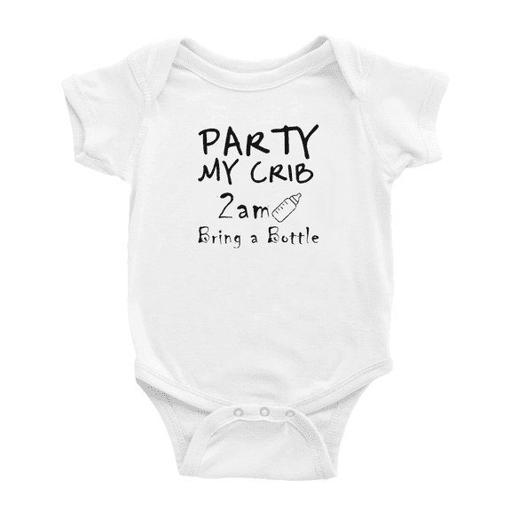 Party My Crib 2am Bring A Bottle Funny Baby Clothes Bodysuits Infant Boy Girl Unisex