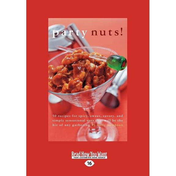 Party Nuts! (Large Print 16pt), (Paperback)