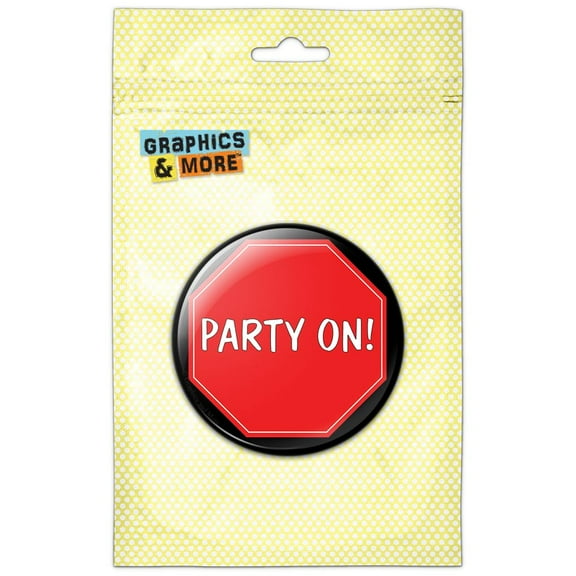Party On Stop Sign Construction Birthday Boy Refrigerator Button Magnet