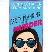 Party Planning Can Be Murder, Paperback
