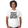 thumbnail image 1 of Party Sleep Coffee Repeat Routine Women's Graphic T Shirt Tees Brisco Brands X, 1 of 5