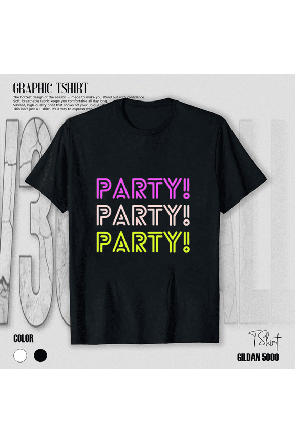 Party Time Waynes World 90s Comedy Catchphrase Retro Font Top Unisex T-Shirt, up to size 5XL