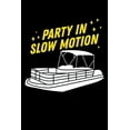 thumbnail image 1 of Party in Slow Motion: 120 Pages I 6x9 I Graph Paper 4x4 I Funny Boating, Sailing & Vacation Gifts (Paperback), 1 of 1