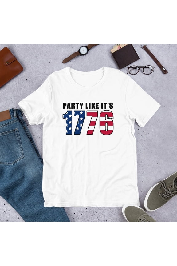 Party like it's 1776 - Short-Sleeve Unisex T-Shirt
