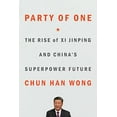 thumbnail image 1 of Pre-Owned Party of One: The Rise of XI Jinping and China's Superpower Future (Hardcover) 1982185732 9781982185732, 1 of 1