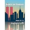 thumbnail image 1 of Party of Twelve: Post 9/11, (Paperback), 1 of 1