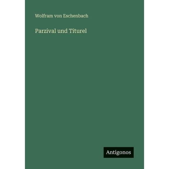 Parzival und Titurel, (Paperback)