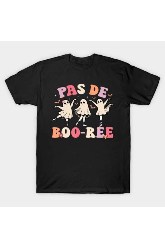 Pas De Boo Re Ghost Funny Ballet Dance Teacher Halloween Unisex T-Shirt Casual up to 5XL