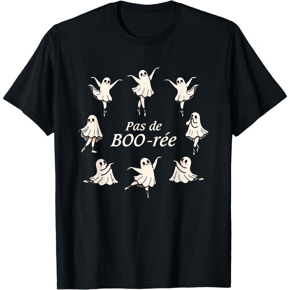Pas de BOO-rée Funny Ballet Spooky Ghosts Dance Halloween T-Shirt