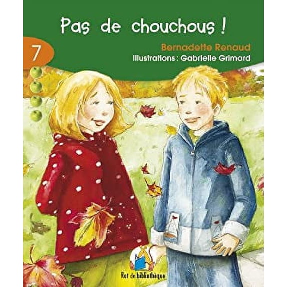 Pre-Owned Pas de Chouchous! (7-8): Rat Vert 07 (Rat de Bibliothique: Rouge) (French Edition) 9782761317030 Used