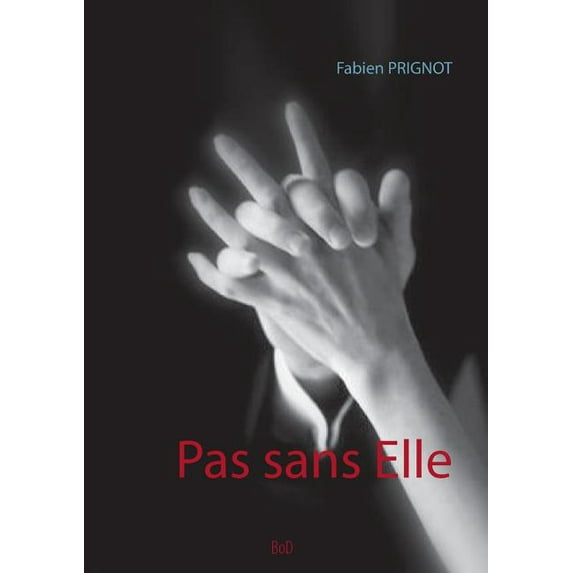 Pas sans Elle, (Paperback)