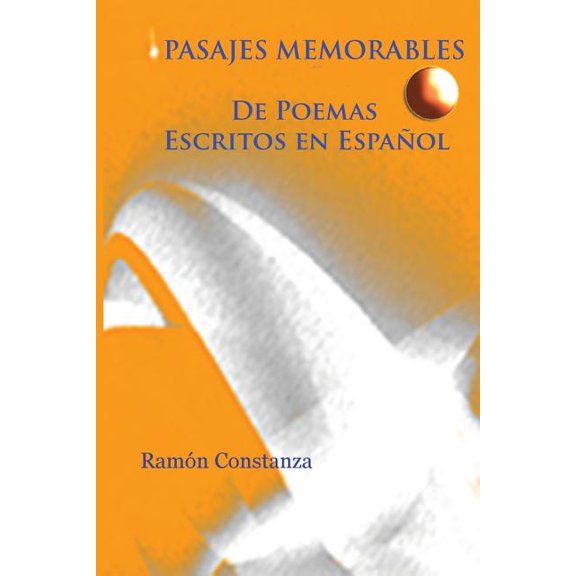 Pasajes memorables de poemas escritos en espanol (Paperback)