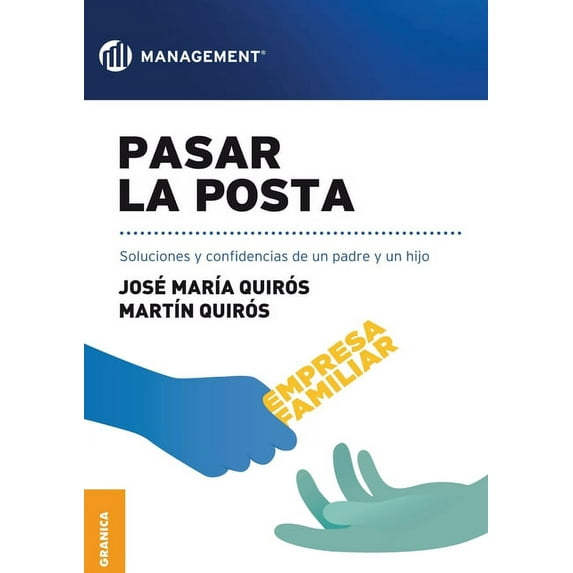 Pasar la posta: Soluciones Y Confidencias De Un Padre Y Un Hijo (Paperback)