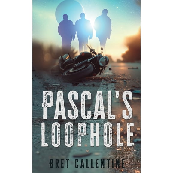 Pascal's Loophole, (Paperback)