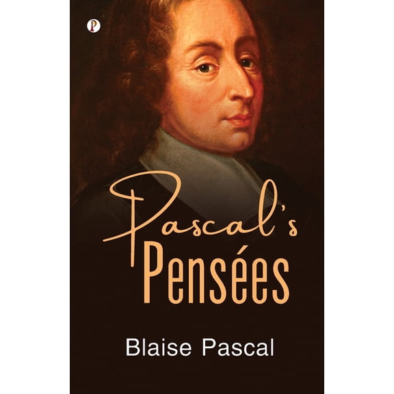 Pascal's Penses, (Paperback)