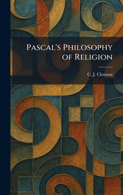 Pascal's Philosophy of Religion, (Hardcover)
