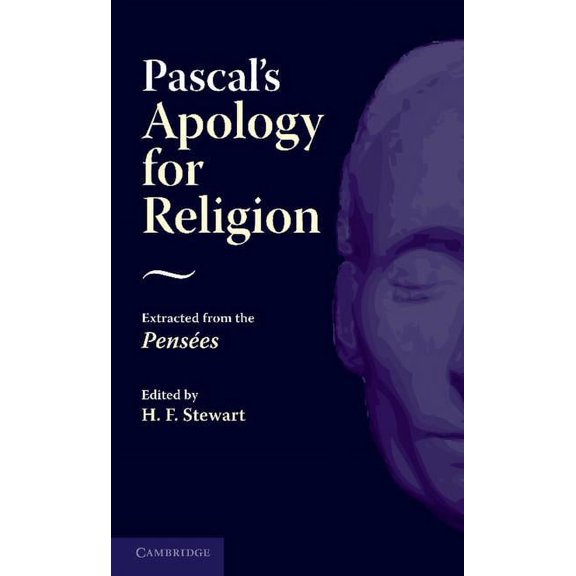 Pascal's Apology for Religion: Extracted from the Pensees, (Paperback)