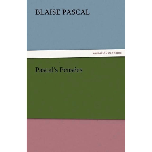 Pascal's Pensees, (Paperback)